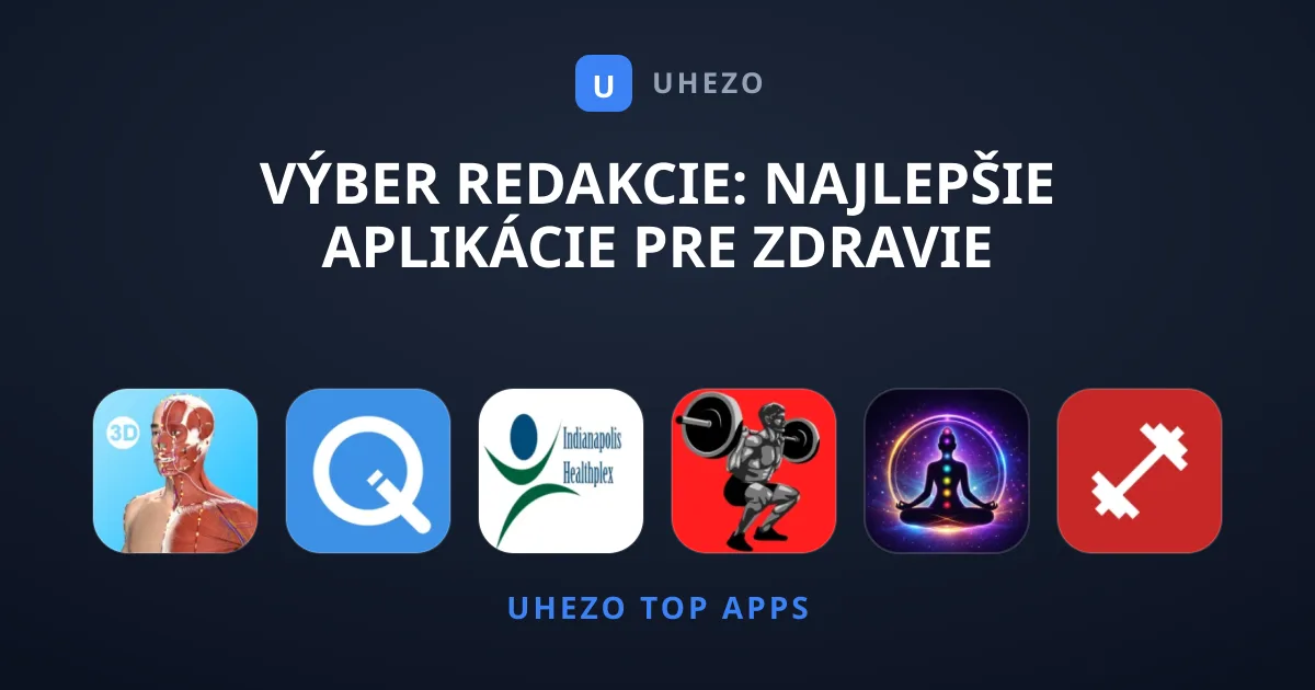 Výber Redakcie: Najlepšie Aplikácie pre Zdravie